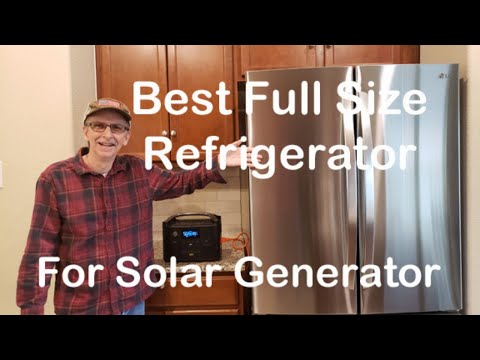 Best Full Size Refrigerator For Solar Generator