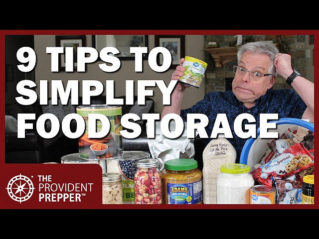 Don’t Complicate Food Storage! 9 Tips to Make Food Storage Easy!